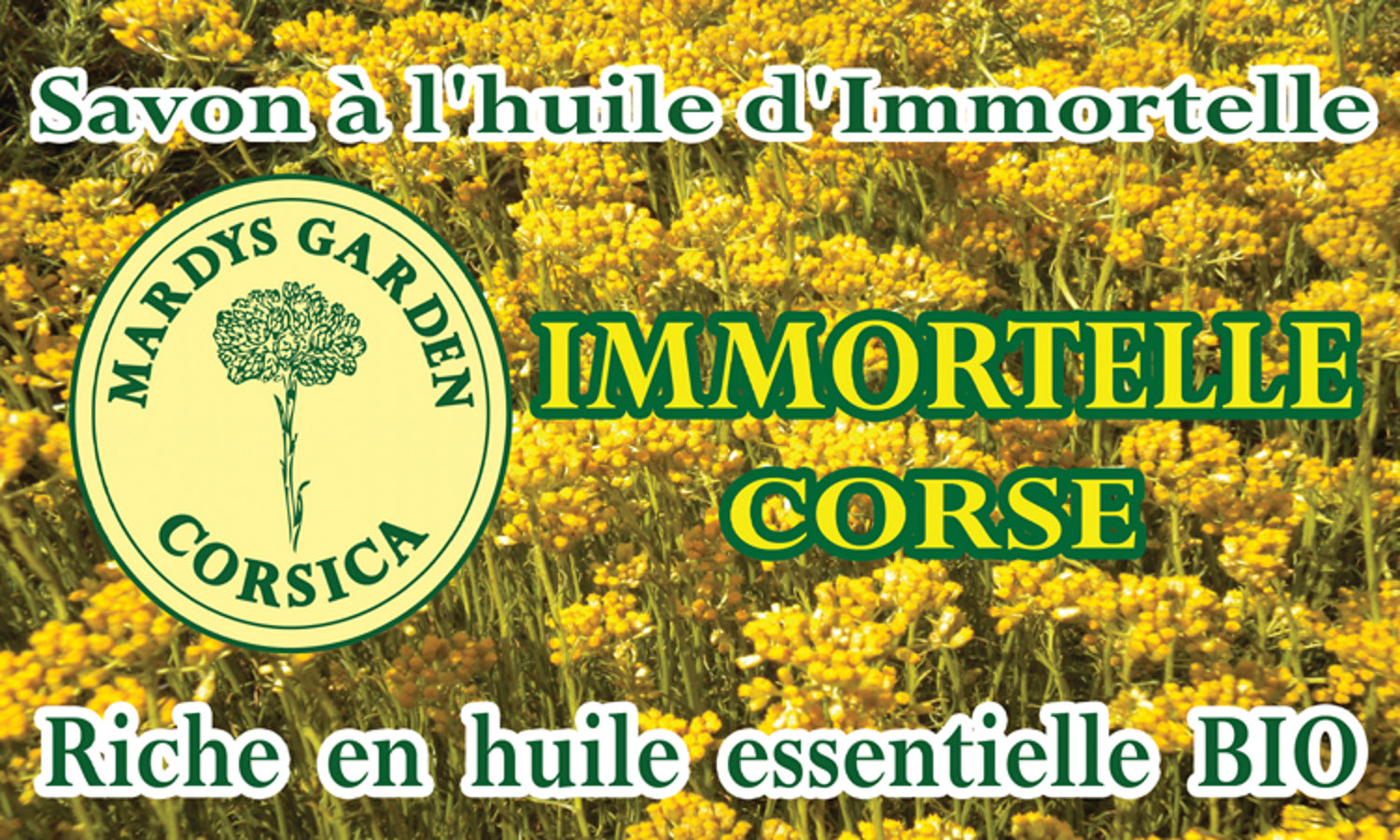 Immortelle Soap 100g label. Immortelle from Corsica. Rich in organic essential oil